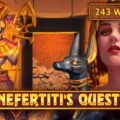 Nefertiti’s Quest