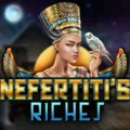 Nefertiti´s Riches