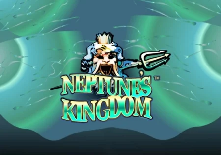 Neptune’s Kingdom