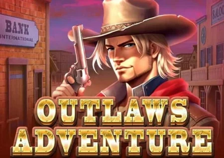 Outlaws Adventure