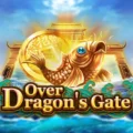 Over Dragon’s Gate
