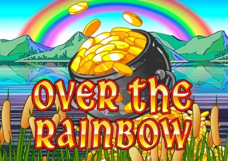 Over the Rainbow