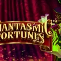 Phantasmic Fortunes