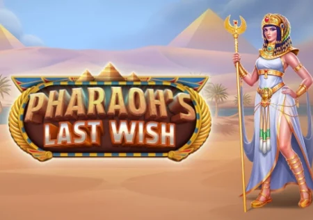 Pharaoh’s Last Wish