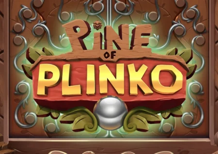 Pine of Plinko