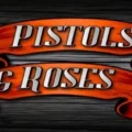 Pistols & Roses