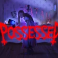 Possessed