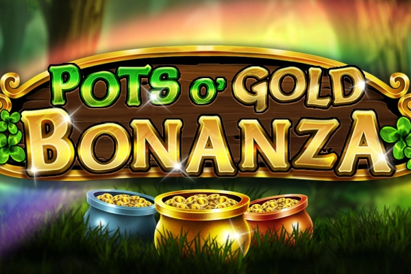 Pots O’ Gold Bonanza