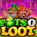 Pots O’ Loot