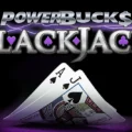 PowerBucks Blackjack