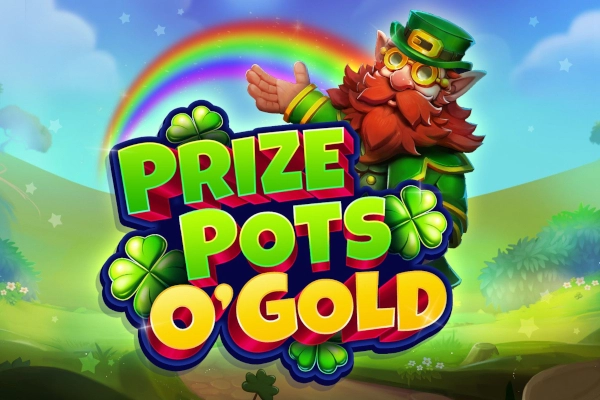Prize Pots O’Gold