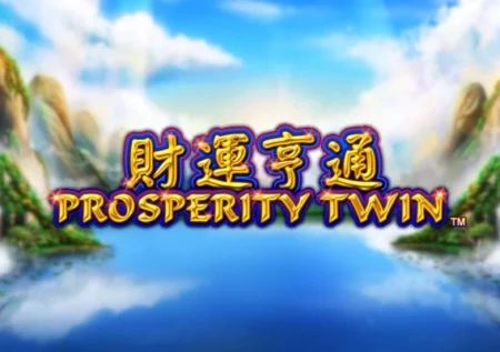 Prosperity Twin