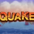 Quake