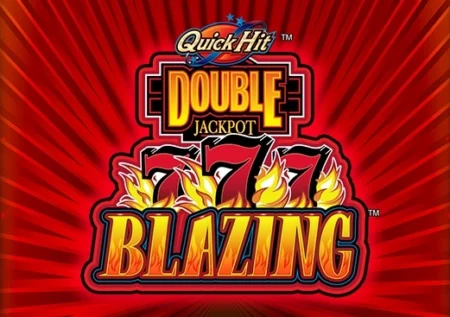 Quick Hit Double Jackpot Blazing 777’s