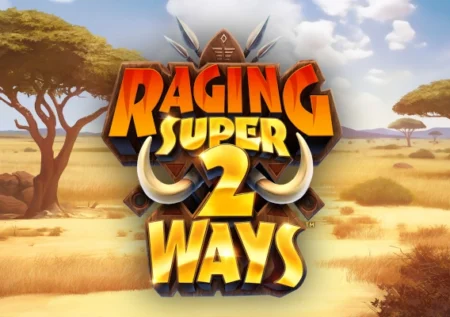 Raging Super2Ways