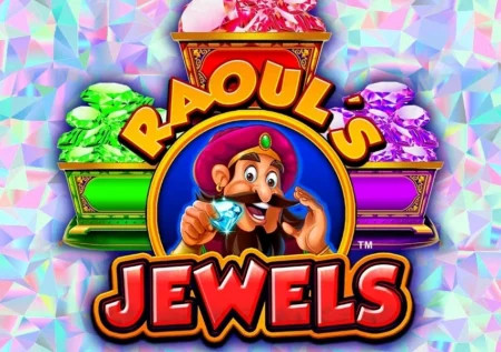 Raoul’s Jewels