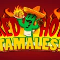 Red Hot Tamales