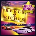Reels 2 Riches with Reel Bingo