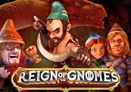 Reign of Gnomes