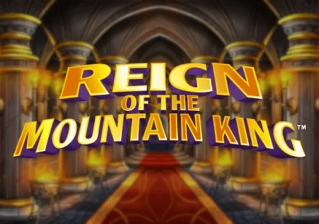 Reign of the Mountain King