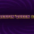 Respin Queen 81