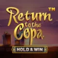 Return to the Copa – Hold & Win