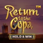 Return to the Copa – Hold & Win