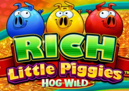 Rich Little Piggies Hog Wild