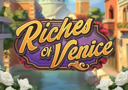 Riches of Venice