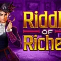 Riddle Of Riches