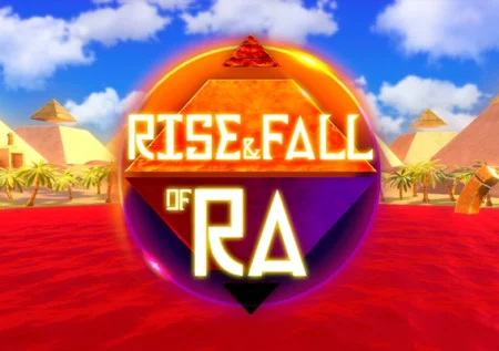Rise & Fall of Ra