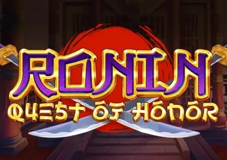 Ronin – Quest of Honor