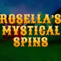 Rosella’s Mystical Spins