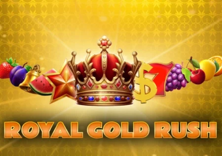 Royal Gold Rush