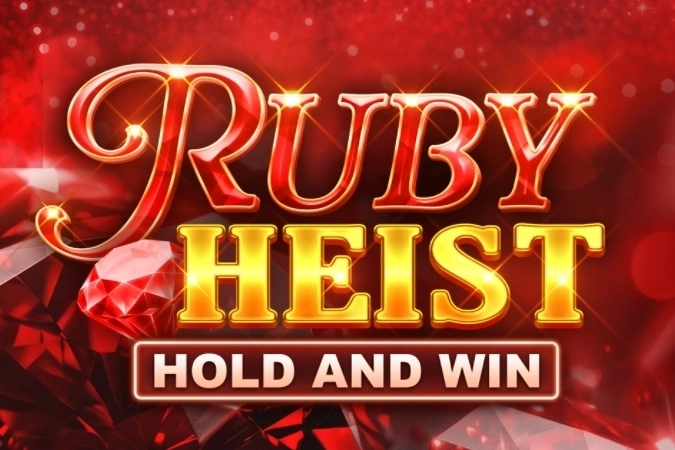 Ruby Heist Hold and Win