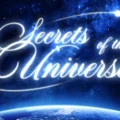 Secrets of the Universe