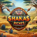 Shakas Riches