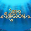 Siren’s Kingdom