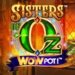 Sisters of Oz WOWPOT!