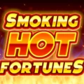 Smoking Hot Fortunes