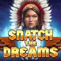 Snatch The Dreams