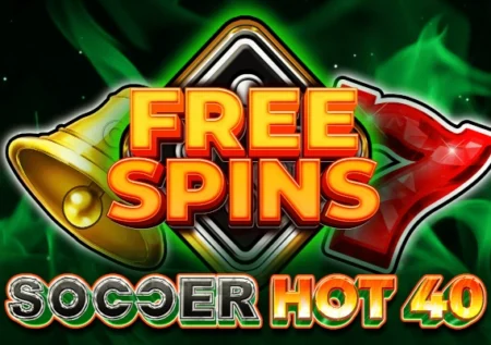 Soccer Hot 40 Free Spins