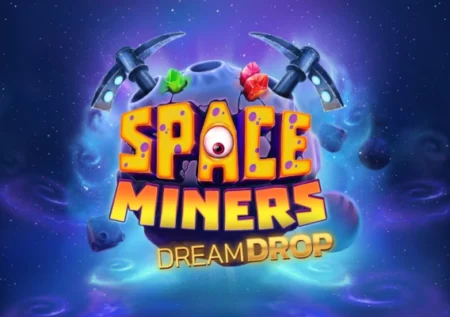 Space Miners Dream Drop