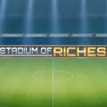 Stadium of Riches
