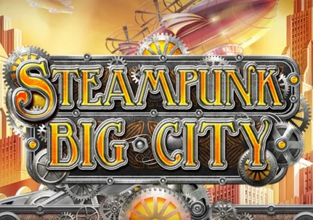 SteamPunk Big City