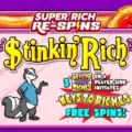 Stinkin’ Rich Super Rich Re-Spins