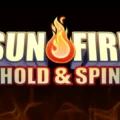 Sun Fire – Hold & Spin