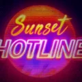 Sunset Hotline