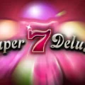 Super 7 Deluxe