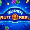 Super Fruit Reels